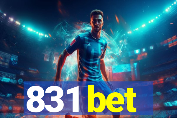 831 bet